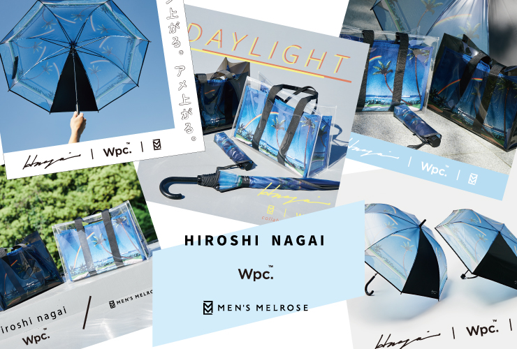 HIROSHI NAGAI × Wpc. × MEN’S MELROSE コラボレート先行予約スタート！