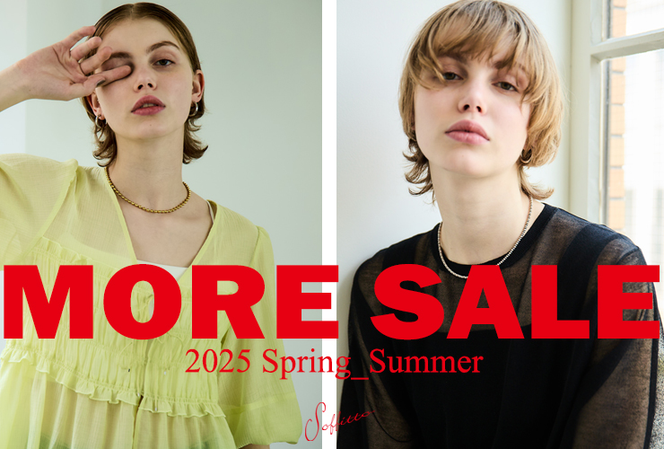 【Soffitto】MORE SALE スタート！！