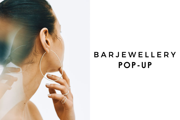 BAR Jewellery POP-UP開催