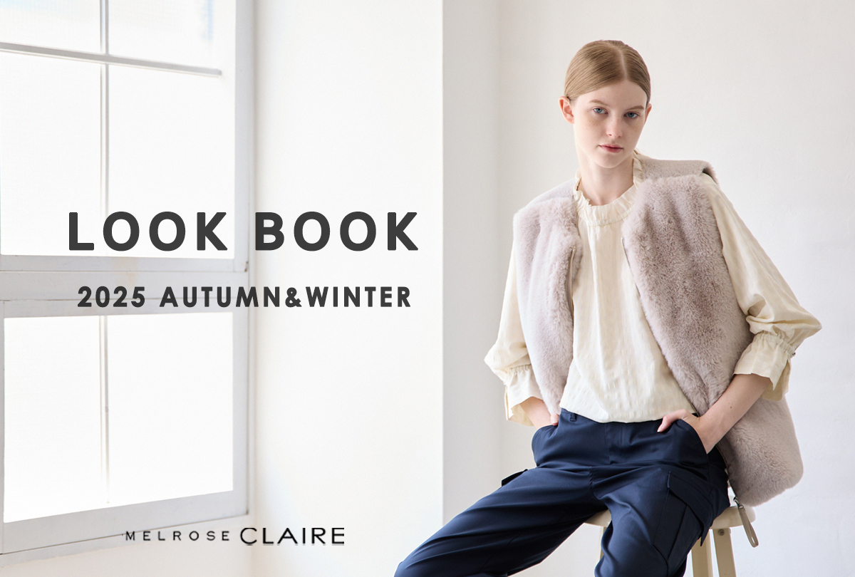 LOOK BOOK 2025 AUTUMN＆WINTER