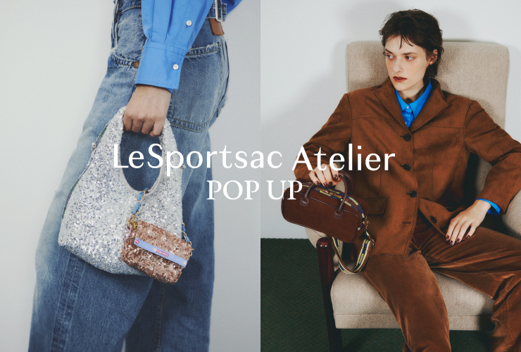 LeSportsac Atelier POP UP