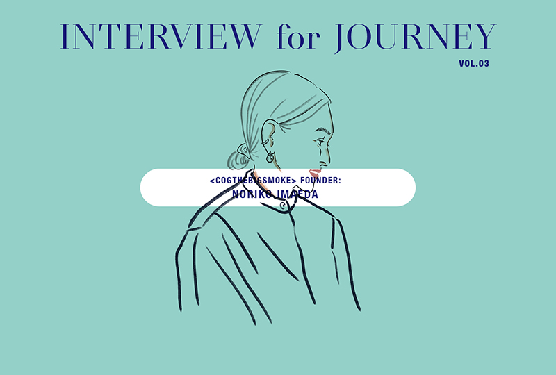 25th WEB MAGAZINE「INTERVIEW for JOURNEY VOL.03」