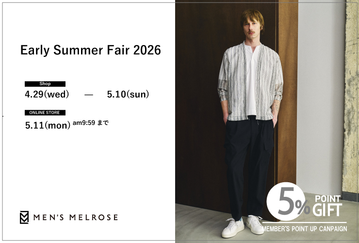 Early Summer Fair開催　オンラインストアは4/28(火)よりスタート！