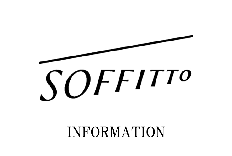 SOFFITTO店舗営業終了日のお知らせ【SOFFITTO】